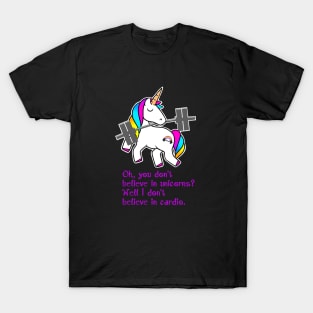 Don't believe in cardio T-Shirt